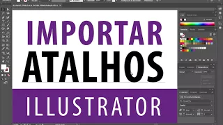 ATALHOS DO ILLUSTRATOR - como editar e importar - Curso de Illustrator CC - Shortcuts