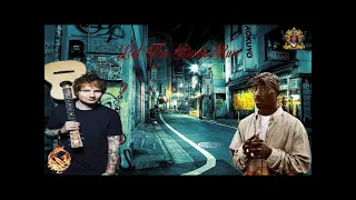 2pac and ed sheeran - Let The River Run - 2021 Remix