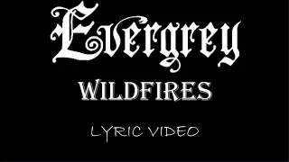 Evergrey - Wildfires - 2022 - Lyric Video