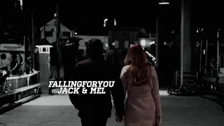 fallingforyou | jack + mel