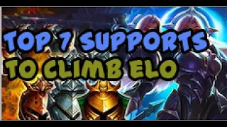 TOP 7 Best Supports To Climb Elo Easy League Of Legends - Season 10 2020