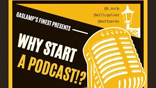 Why Start a Podcast Ep. 4: College Hoops Recap & More!