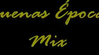 El baúl de los recuerdos mix lo mejor