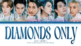 WayV (威神V) "Diamonds Only" (Color Coded Lyrics Chin/Pin/Eng/歌词)