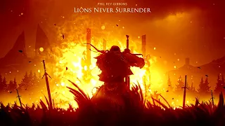 Lions Never Surrender  | EPIC HEROIC FANTASY ORCHESTRAL CHOIR MUSIC