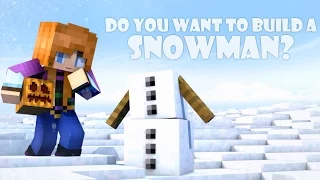 Do You Want to Build a Snowman? (Minecraft Animation)