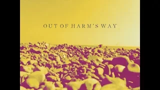 Out Of Harm's Way - George Ogilvie (Official Lyric Video)