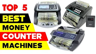 Top 5 Best Money Counter Machines in 2024