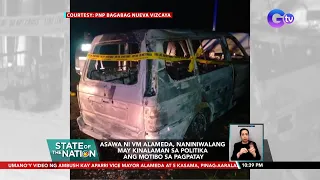 Umano'y video ng ambush kay Aparri Vice Mayor Alameda at 5 kasama, pinag-aaralan ng pulisya | SONA