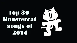 My Top 30 Monstercat Songs Of 2014