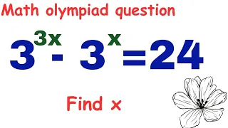 Math Olympiad question | a nice exponential question | Trick to solve | find x