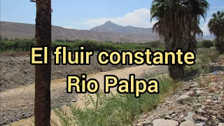 El Río Palpa | Como los ríos moldean el paisaje