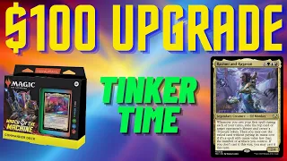 Tinker Time Upgrade - Improving the Precon Commander Deck with $100