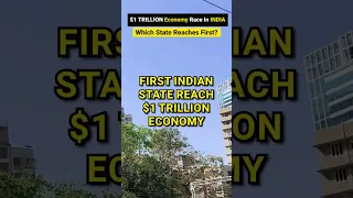 $ 1 Trillion Economy Race Among Indian States |  Which State Reaches $ 1 Trillion Economy First ?
