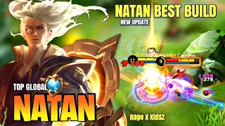 NATAN BEST BUILD 2021 [ TOP GLOBAL NATAN ] Rage X KidsZ GAMEPLAY ~ MLBB