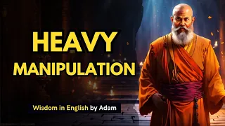 🤨🤫Heavy MANIPULATION Tactics You NEED TO KNOW in Stoicism and Zen Buddhism
