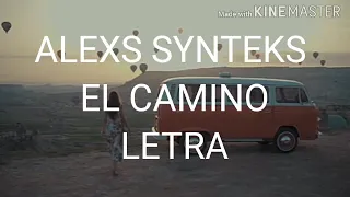 Aleks Syntek - El Camino (Letra)