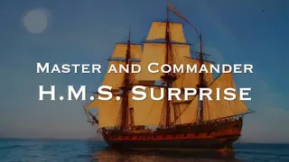 Master and Commander Music and Ambience ~ H.M.S. Surprise