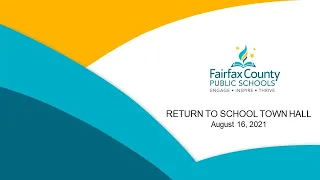 FCPS-Town Hall Return To School 8-16-21