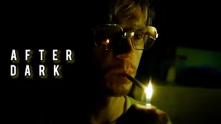 DAHMER | AFTER DARK