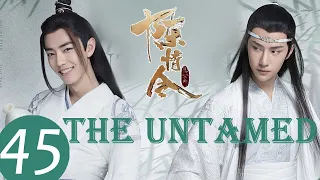 ENG SUB【陈情令 The Untamed】EP45 温宁察觉思追真正身份（肖战、王一博）