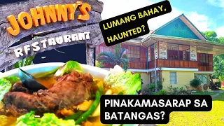 The Best Bulalo daw is in San Juan, Batangas? | A Tour into Johnny's Resto - Food, Old House