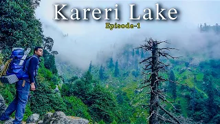 Kareri Lake Best Trek in Dharamshala | Best Trek in Himachal Pradesh | Ep-1