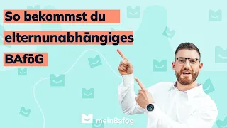 Elternunabhängiges BAföG - Die Voraussetzungen