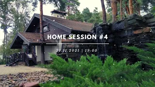 Home Session #4