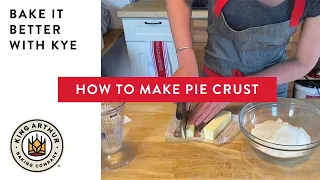 How to Make Pie Crust - Bake It Better with Kye