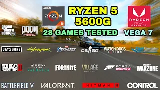 Ryzen 5 5600G (Vega 7) - 28 Games Tested in 2021 - NO Dedicated GPU