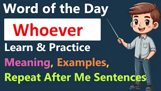 📚Word of the Day: Whoever |  🚀 Enhance Your English Vocabulary with Everyday English Excellence!