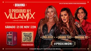 O Próximo Nº1 VillaMix - O reality sertanejo da Brahma e do VillaMix - Lauana Prado