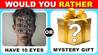 Would You Rather...? Mystery Gift Edition 🎁🎁🎁 Which Would You Choose...?