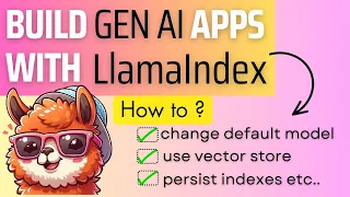 10 scenarios to master customization in LlamaIndex