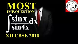 Q52 Class 12 Maths ∫sinx)/sin4x dx Integrate sinx/sin4x Important Questions  CBSE Board Exam 2018