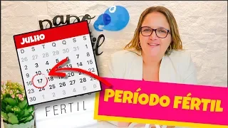 Como calcular o PERÍODO FÉRTIL | Sintomas da OVULAÇÃO | Dia Fértil | PAPO FÉRTIL