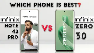 Infinix Note 40 Pro vs Infinix Zero 30 : Which Phone is Best❓😮