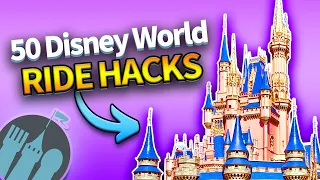 50 Disney World Ride Hacks