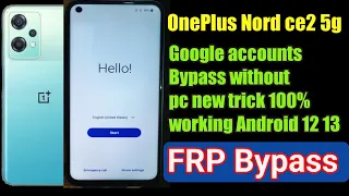 OnePlus Nord ce 2 5g frp bypass New Security Update 2023Google Account Bypass