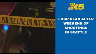 Five separate Seattle shootings leave four dead over the weekend