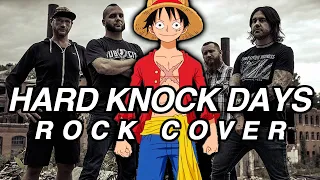 One Piece - Hard Knock Days [ROCK COVER]