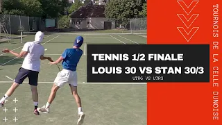Tennis Amateur - Louis 30 vs Stan 30/3 - 1/2 finale du tournois de la Celle Dunoise