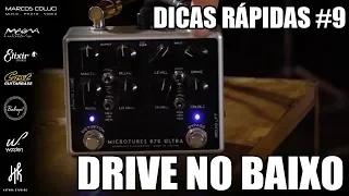 DRIVE NO BAIXO - DICAS RÁPIDAS #9