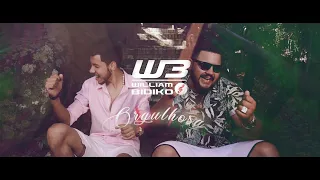 William e Bidiko - Orgulhosa (Clipe Oficial)