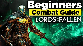 Basic & Advance Combat Techniques for Lords of the Fallen