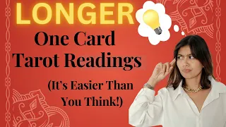 Longer One Card Tarot Readings (It's Easier than you think!)