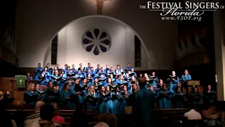 Evan Powers' 'Long Time Traveller/Swing Low Sail High' performed by The Festival Singers of Florida