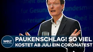 KARL LAUTERBACH: Covid19-Paukenschlag! So viel sollen ab Juli ein Corona-Bürgertests kosten