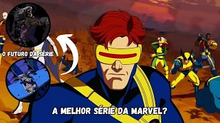 Por que X-Men 97' fez tanto sucesso?